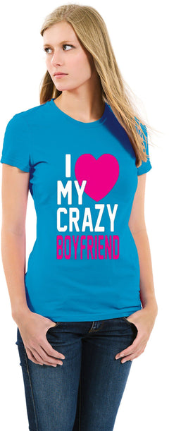 AFONiE I Love My Crazy Boyfriend Women T-shirt