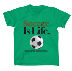 AFONiE Soccer Is Life Kids T-Shirt